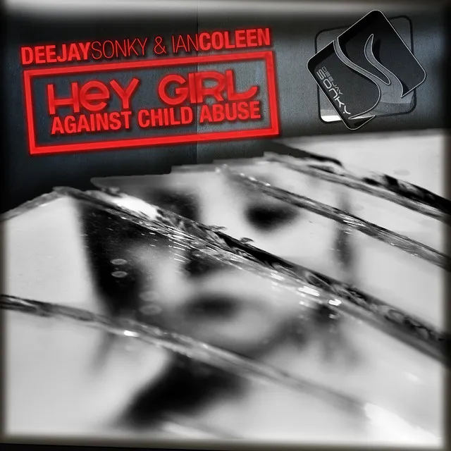 Hey Girl - Against Child Abuse - Club Mix