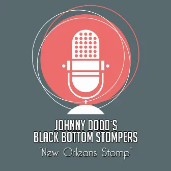 New Orleans Stomp by Johnny Dodd's Black Bottom Stompers