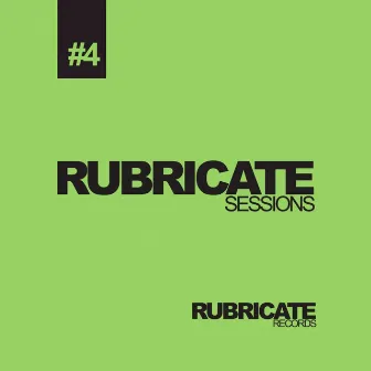 Rubricate Sessions #4 by Lucidia