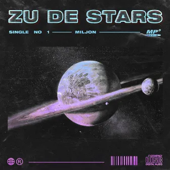 Zu de Stars by Miljon