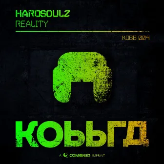 Reality by Hardsoulz