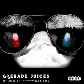 Grenade Juices by Jay Lyn Gatz