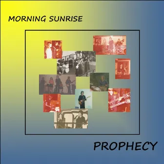 Morning Sunrise by Prophecy