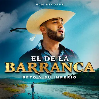 El De La Barranca by Beto Santibáñez y su Imperio