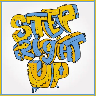 Step Right Up by Radical Something