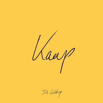 Kaap - De Lichting by Kaap