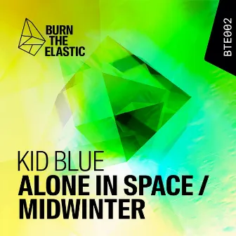 Alone in Space / Midwinter by Kid Blue