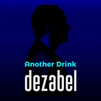 Another Drink by dezabel