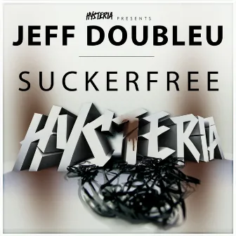 Suckerfree by Jeff Doubleu