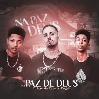 Na Paz de Deus by DJ KONHAKE