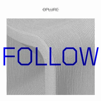 Follow by OPLURE