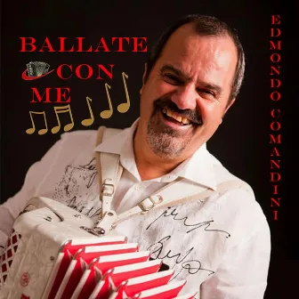 BALLATE CON ME by Edmondo Comandini