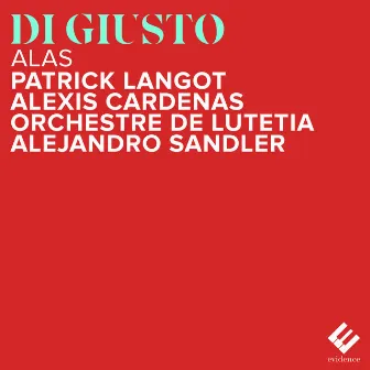 Di Giusto: Alas by Orchestre de Lutetia