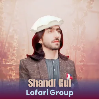 Lofari Group by Shandi Gul Mizarwal