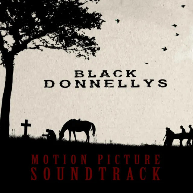 Black Donnellys (Original Motion Picture Soundtrack)