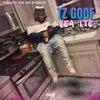 Yea Ite by TZ Goof