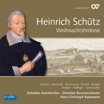 Schütz: Weihnachtshistorie (Complete Recording Vol. 10) by Dresdner Barockorchester