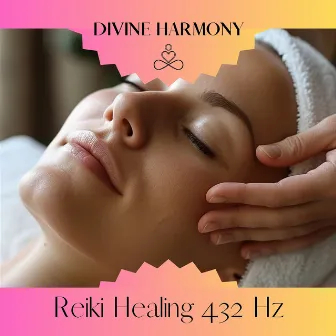 Reiki Healing 432 Hz: Melodies for Emotional Release by Divine Harmony