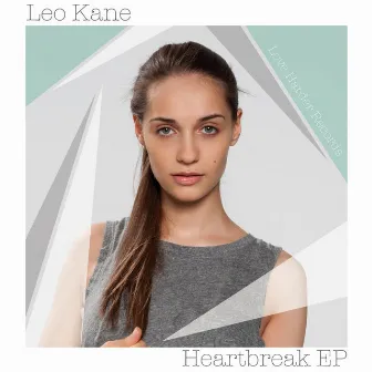 Heartbreak EP by Leo Kane