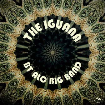 The Iguana by BT ALC Big Band