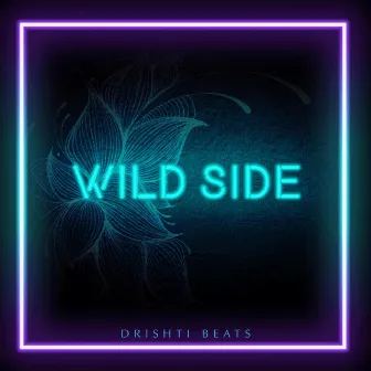 Wild Side by Drishti Beats