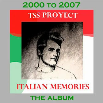 Italian Memories (The Album) by Tss Proyect