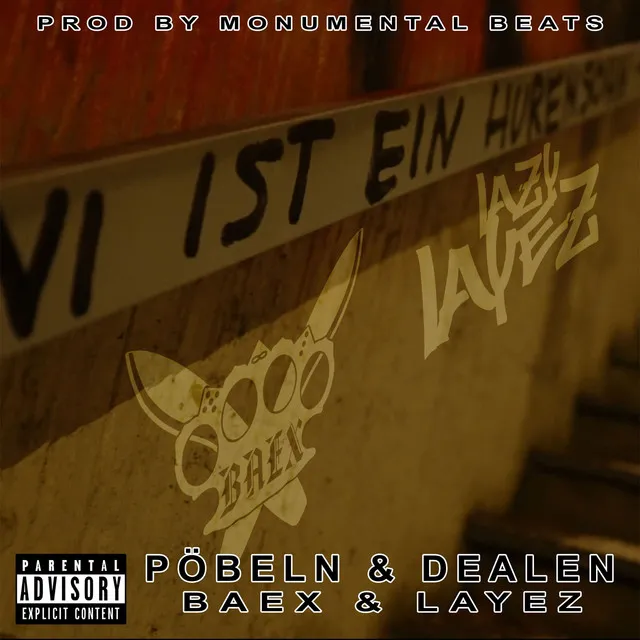 Pöbeln & Dealen