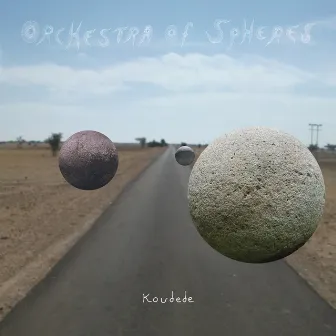 Koudede by Orchestra Of Spheres