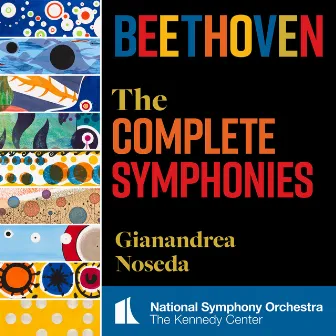 Beethoven: The Complete Symphonies by The Washington Chorus