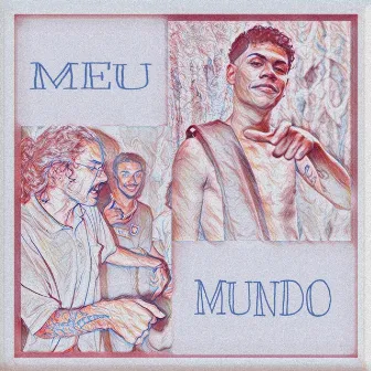 Meu Mundo by BIOND1