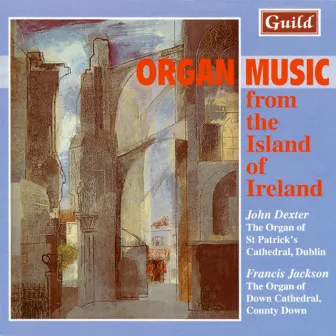 Organ Music from the Island of Ireland by John Dexter