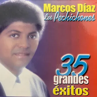 35 Grandes Éxitos by Los Pechichones