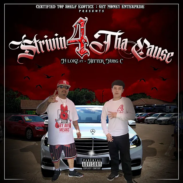 Strivin 4 Tha Cause (feat. Hitter Yung C)