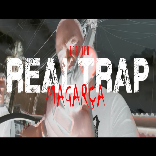 Real Trap Magarça