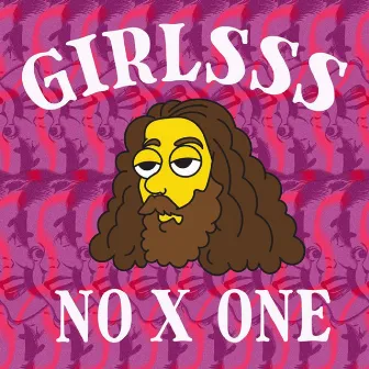 GIRLSSS by NO X ONE