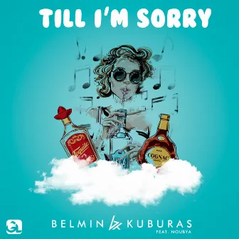 Till I’m Sorry (feat. Noubya) by Belmin Kuburas