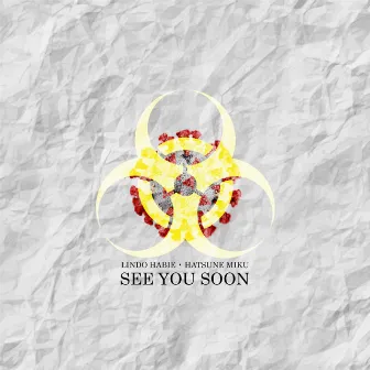 See You Soon by Lindo Habie