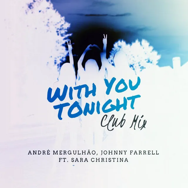 With You Tonight - Club Mix