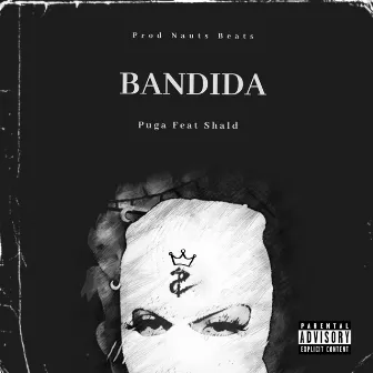 Bandida by KING PUGA