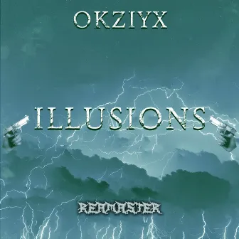 Illusions (Remaster) by OKZIYX