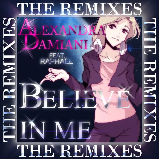 Believe In Me - Steeve Lauritano Remix