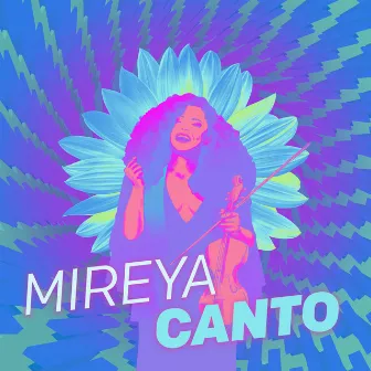 Canto by Mireya