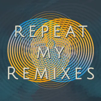 Repeat My Remixes by Pophop