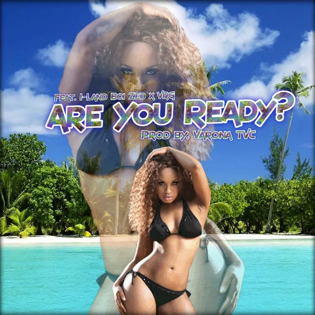 Are You Ready?