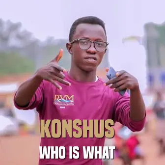 Who Is What by Konshus