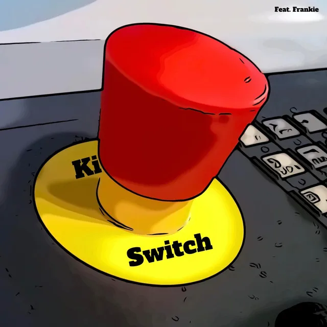 Kill Switch