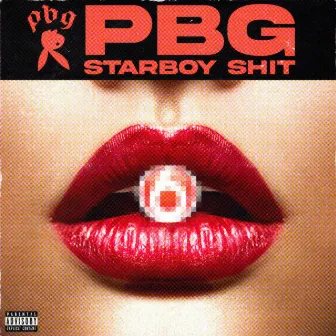 Starboy Shit by PBG