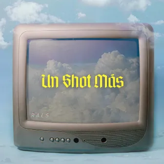 Un Shot Más by JJunioR