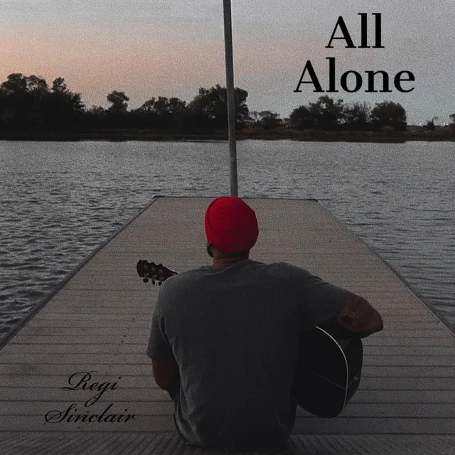 All Alone