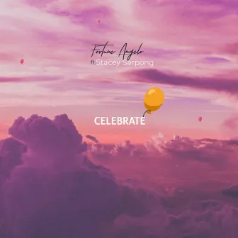 Celebrate by Fortune Angelo